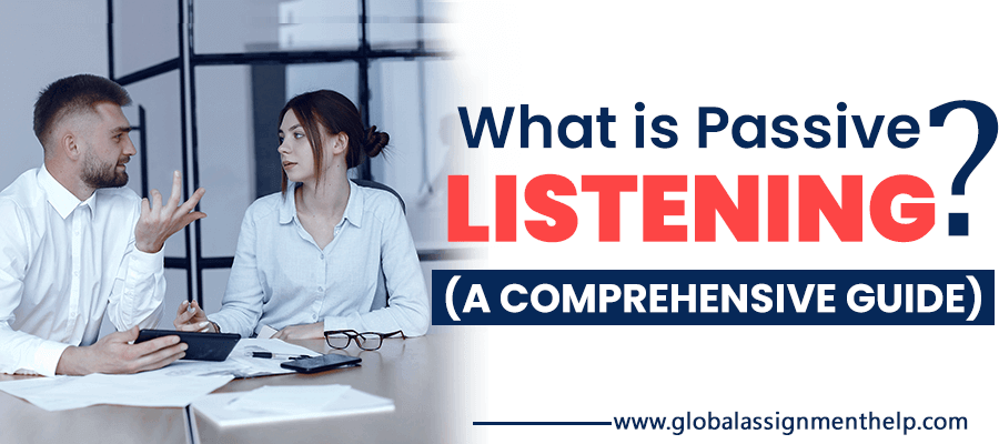 What Is Passive Listening?